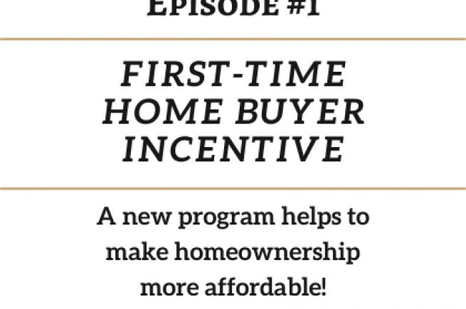 First-Time Home Buyers Incentive Program